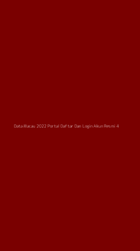 Tampilan Antarmuka Aplikasi Data Macau 2022 Portal Daftar Dan Login Akun Resmi - 4