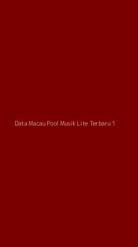 Tampilan Antarmuka Aplikasi Data Macau Pool Musik Lite Terbaru - 1