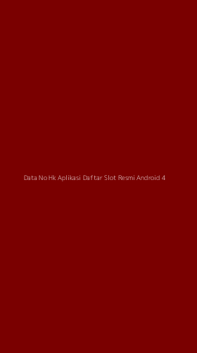 Tampilan Antarmuka Aplikasi Data No Hk Aplikasi Daftar Slot Resmi Android - 4