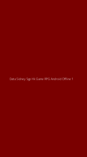 Tampilan Antarmuka Aplikasi Data Sidney Sgp Hk Game Rpg Android Offline - 1