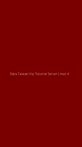 Tampilan Antarmuka Aplikasi Data Taiwan Vip Tutorial Server Linux - 4