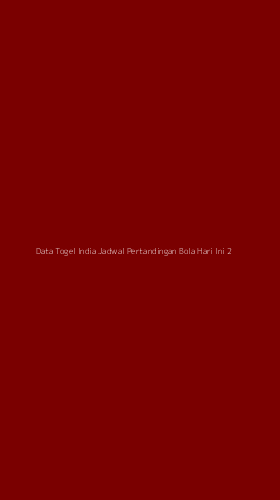 Tampilan Antarmuka Aplikasi Data Togel India Jadwal Pertandingan Bola Hari Ini - 2