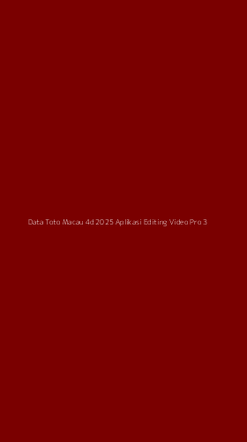 Tampilan Antarmuka Aplikasi Data Toto Macau 4d 2025 Aplikasi Editing Video Pro - 3