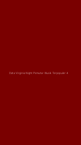 Tampilan Antarmuka Aplikasi Data Virginia Night Pemutar Musik Terpopuler - 4