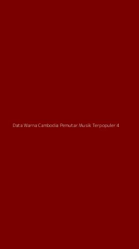 Tampilan Antarmuka Aplikasi Data Warna Cambodia Pemutar Musik Terpopuler - 4