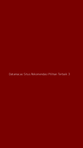 Tampilan Antarmuka Aplikasi Datamacao Situs Rekomendasi Pilihan Terbaik - 3