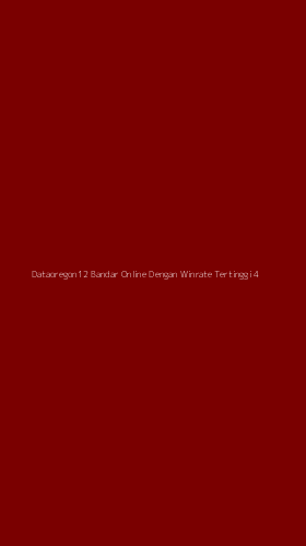 Tampilan Antarmuka Aplikasi Dataoregon12 Bandar Online Dengan Winrate Tertinggi - 4