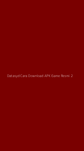 Tampilan Antarmuka Aplikasi Datasyd Cara Download Apk Game Resmi - 2