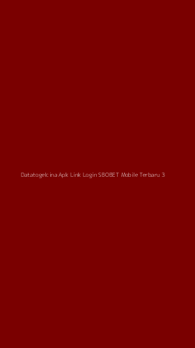 Tampilan Antarmuka Aplikasi Datatogelcina Apk Link Login Sbobet Mobile Terbaru - 3