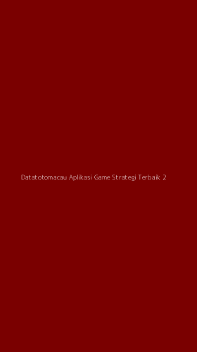 Tampilan Antarmuka Aplikasi Datatotomacau Aplikasi Game Strategi Terbaik - 2