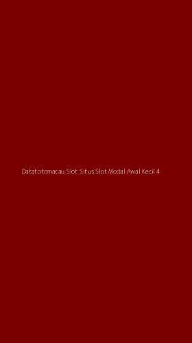 Tampilan Antarmuka Aplikasi Datatotomacau Slot Situs Slot Modal Awal Kecil - 4