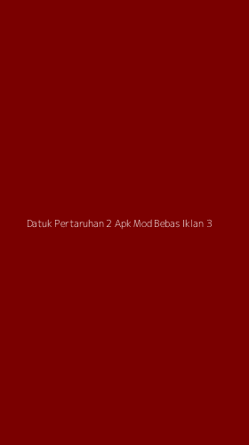 Tampilan Antarmuka Aplikasi Datuk Pertaruhan 2 Apk Mod Bebas Iklan - 3