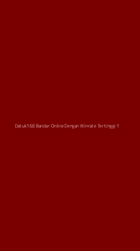 Tampilan Antarmuka Aplikasi Datuk168 Bandar Online Dengan Winrate Tertinggi - 1