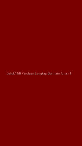 Tampilan Antarmuka Aplikasi Datuk168 Panduan Lengkap Bermain Aman - 1