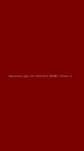 Tampilan Antarmuka Aplikasi Daunemas Login Link Alternatif Sbobet Terbaru - 3