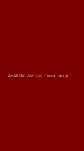 Tampilan Antarmuka Aplikasi Dax69 Slot Download Premium Gratis - 4