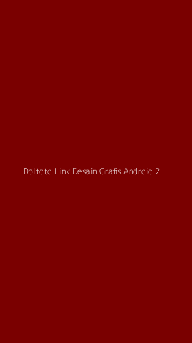 Tampilan Antarmuka Aplikasi Dbltoto Link Desain Grafis Android - 2