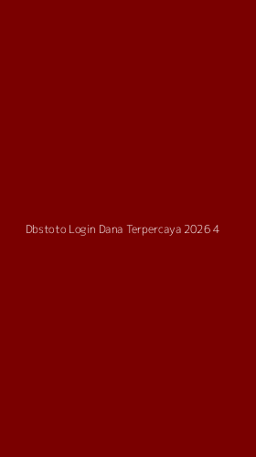 Tampilan Antarmuka Aplikasi Dbstoto Login Dana Terpercaya 2026 - 4
