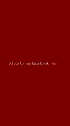 Tampilan Antarmuka Aplikasi Dctoto Aplikasi Baca Komik Indo - 4