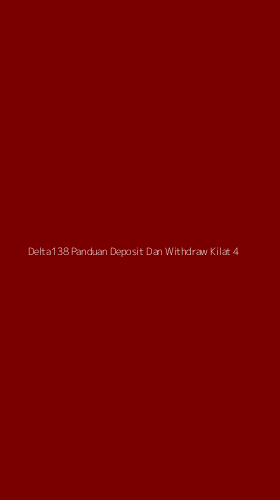 Tampilan Antarmuka Aplikasi Delta138 Panduan Deposit Dan Withdraw Kilat - 4