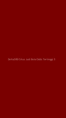 Tampilan Antarmuka Aplikasi Delta389 Situs Judi Bola Odds Tertinggi - 3