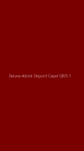 Tampilan Antarmuka Aplikasi Deluna 4dslot Deposit Cepat Qris - 1