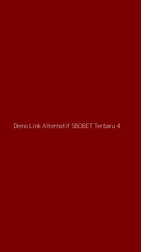 Tampilan Antarmuka Aplikasi Demo Link Alternatif Sbobet Terbaru - 4