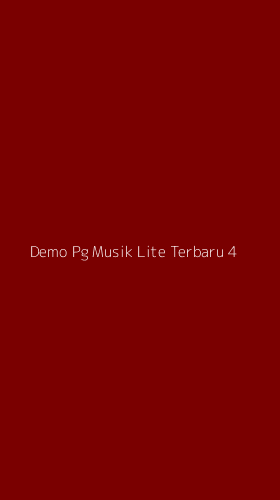 Tampilan Antarmuka Aplikasi Demo Pg Musik Lite Terbaru - 4