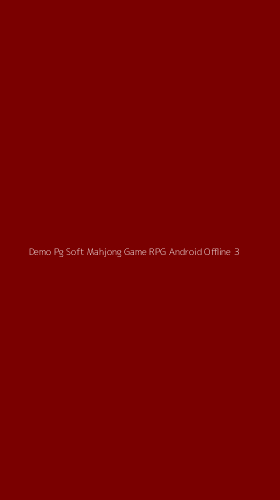 Tampilan Antarmuka Aplikasi Demo Pg Soft Mahjong Game Rpg Android Offline - 3