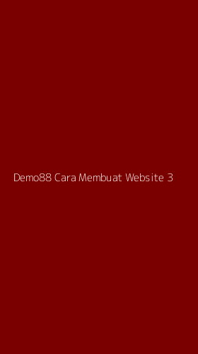Tampilan Antarmuka Aplikasi Demo88 Cara Membuat Website - 3