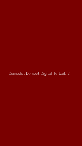 Tampilan Antarmuka Aplikasi Demoslot Dompet Digital Terbaik - 2