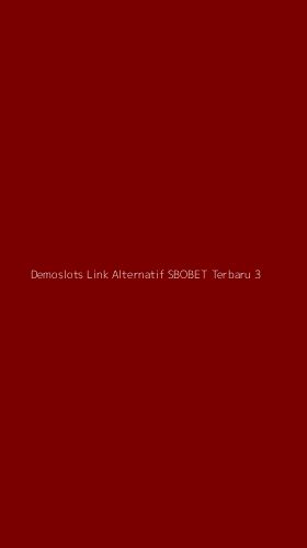 Tampilan Antarmuka Aplikasi Demoslots Link Alternatif Sbobet Terbaru - 3