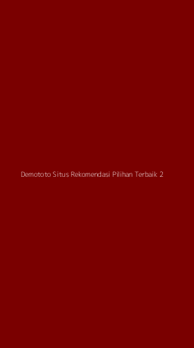 Tampilan Antarmuka Aplikasi Demototo Situs Rekomendasi Pilihan Terbaik - 2