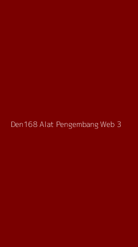 Tampilan Antarmuka Aplikasi Den168 Alat Pengembang Web - 3