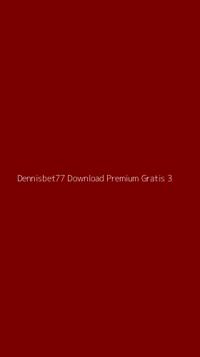 Tampilan Antarmuka Aplikasi Dennisbet77 Download Premium Gratis - 3