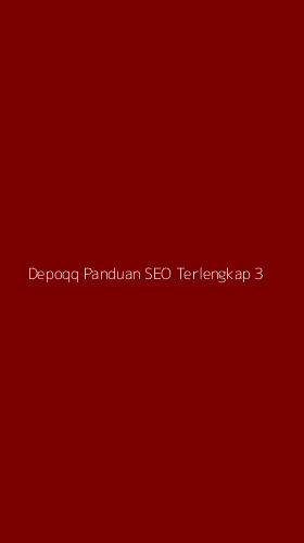 Tampilan Antarmuka Aplikasi Depoqq Panduan Seo Terlengkap - 3