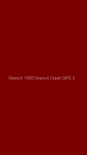 Tampilan Antarmuka Aplikasi Deposit 1000 Deposit Cepat Qris - 3
