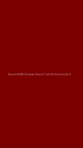 Tampilan Antarmuka Aplikasi Deposlot888 Panduan Deposit Dan Withdraw Kilat - 4