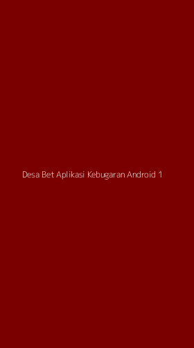 Tampilan Antarmuka Aplikasi Desa Bet Aplikasi Kebugaran Android - 1
