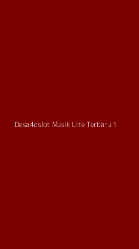 Tampilan Antarmuka Aplikasi Desa4dslot Musik Lite Terbaru - 1