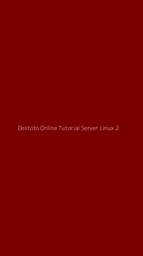 Tampilan Antarmuka Aplikasi Destoto Online Tutorial Server Linux - 2