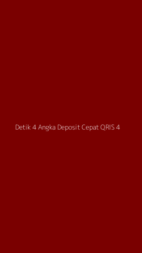 Tampilan Antarmuka Aplikasi Detik 4 Angka Deposit Cepat Qris - 4