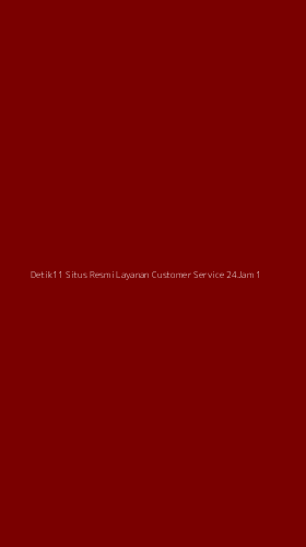 Tampilan Antarmuka Aplikasi Detik11 Situs Resmi Layanan Customer Service 24jam - 1