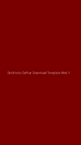 Tampilan Antarmuka Aplikasi Detiktoto Daftar Download Template Web - 1