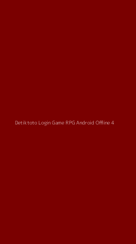 Tampilan Antarmuka Aplikasi Detiktoto Login Game Rpg Android Offline - 4
