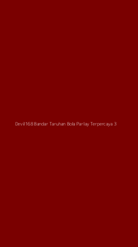 Tampilan Antarmuka Aplikasi Devil168 Bandar Taruhan Bola Parlay Terpercaya - 3