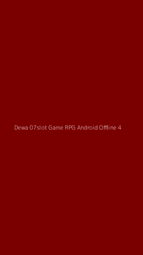 Tampilan Antarmuka Aplikasi Dewa 07slot Game Rpg Android Offline - 4