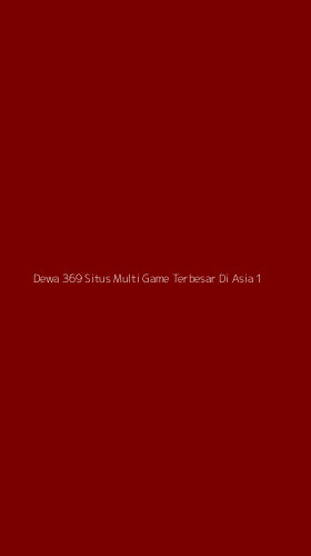 Tampilan Antarmuka Aplikasi Dewa 369 Situs Multi Game Terbesar Di Asia - 1