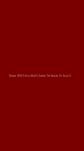 Tampilan Antarmuka Aplikasi Dewa 369 Situs Multi Game Terbesar Di Asia - 3