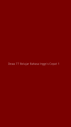 Tampilan Antarmuka Aplikasi Dewa 77 Belajar Bahasa Inggris Cepat - 1